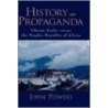 History As Propaganda C by John Powers