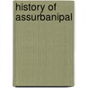 History Of Assurbanipal door Onbekend
