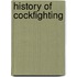 History Of Cockfighting