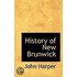 History Of New Brunwick