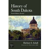 History Of South Dakota door Herbert Samuel Schell
