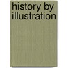 History by Illustration door Society Kentucky Histor