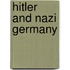 Hitler And Nazi Germany