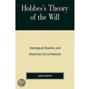 Hobbes's Theory Of Will door Jürgen Overhoff