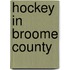 Hockey in Broome County