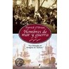 Hombres de Mar y Guerra by Patrick O'Brian