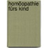 Homöopathie fürs Kind