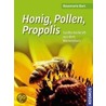Honig, Pollen, Propolis door Rosemarie Bort