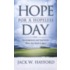 Hope for a Hopeless Day