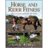 Horse And Rider Fitness door Linda Purves