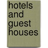 Hotels And Guest Houses door Onbekend