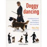 Doggydancing by M. Ray