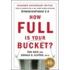 How Full Is Your Bucket