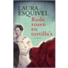 Rode rozen en tortilla's