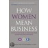 How Women Mean Business