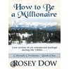 How to Be a Millionaire door Rosey Dow