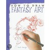 How to Draw Fantasy Art door Mark Bergin
