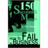 How to Fail in Business door Troy Dowden