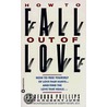 How to Fall Out of Love by Robert Judd