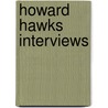 Howard Hawks Interviews door Scott Breivold