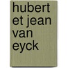 Hubert Et Jean Van Eyck door Ͽ