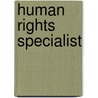 Human Rights Specialist by Jack Rudman