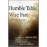 Humble Table, Wise Fare door Venerable Master Hsing Yun