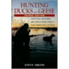 Hunting Ducks And Geese by Steven Smith