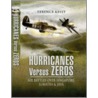 Hurricanes Versus Zeros door Terence Kelly