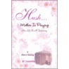 Hush, Mother Is Praying door Clara U. Downing