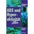 Hyperaktivität Und Ads