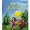Hör zu, lieber Gott... by Ursel Scheffler