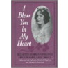 I Bless You In My Heart by Catherine Parr Traill