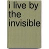 I Live by the Invisible door Ray Bradbury