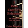 I Was Castro's Prisoner door John Martino