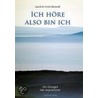 Ich höre. also bin ich by Joachim-Ernst Berendt