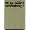 Im Schatten Schönbergs by Peter Wessel