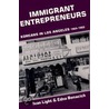 Immigrant Entrepreneurs door Ivan H. Light