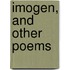 Imogen, and Other Poems