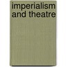 Imperialism and Theatre door J. Gainor