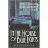 In House of Blue Lights door Susan Neville
