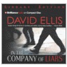 In The Company Of Liars by David Ellis