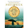 In The Heart Of The Sea by Nathaniel Philbrick