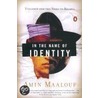 In the Name of Identity door Amin Maalouf