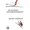 In-Flight Entertainment door Helen Simpson