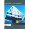 Geluid in het Bouwproces by J. Dessing