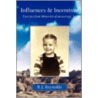 Influences & Incentives by B.J. Reynolds