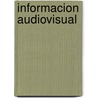 Informacion Audiovisual door Francisco Sanabria