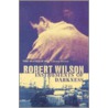 Instruments Of Darkness door Robert Wilson