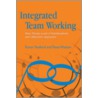 Integrated Team Working by Karen Twyford